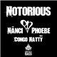 Nanci & Phoebe Feat. Congo Natty - Notorious